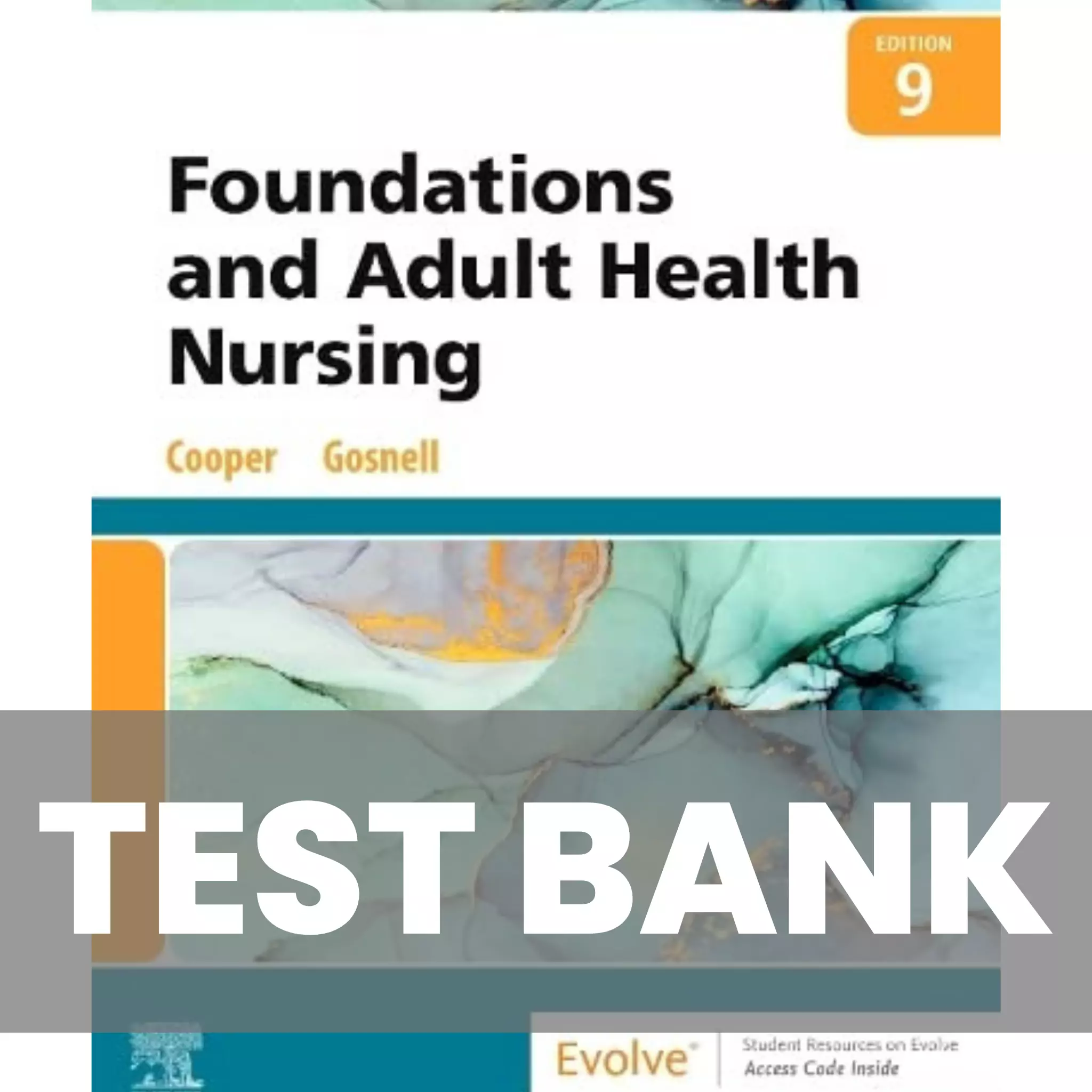 Foundations Of Nursing 9th Edition Cooper Test Bank NursinGrade