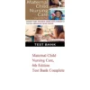 Maternal Child Nursing Care by Perry 6th Edition Test Bank