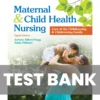Maternal and Child Health Nursing 8th Edition Silbert-Flagg Test Bank