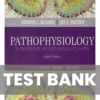 Pathophysiology The Biologic Basis for Disease in Adults and Children 8th Edition Test Bank