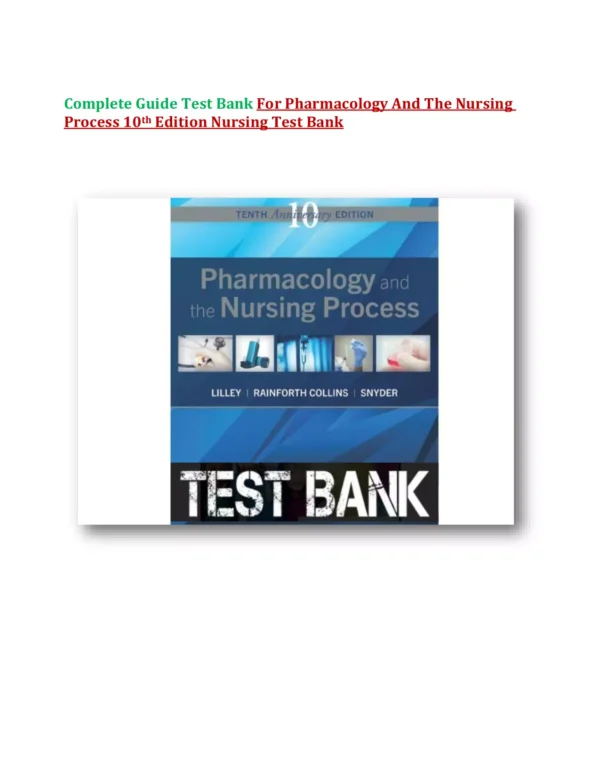 Pharmacology And The Nursing Process 10th Nursing Test Bank Prep Lilley
