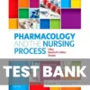 Pharmacology and the Nursing Process 9th Edition Test Bank Pharmacology and the Nursing Process 9th Edition Test Bank