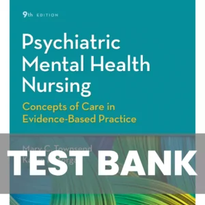 Psychiatric Mental Health Nursing by Mary Townsend 9th Edition Test Bank