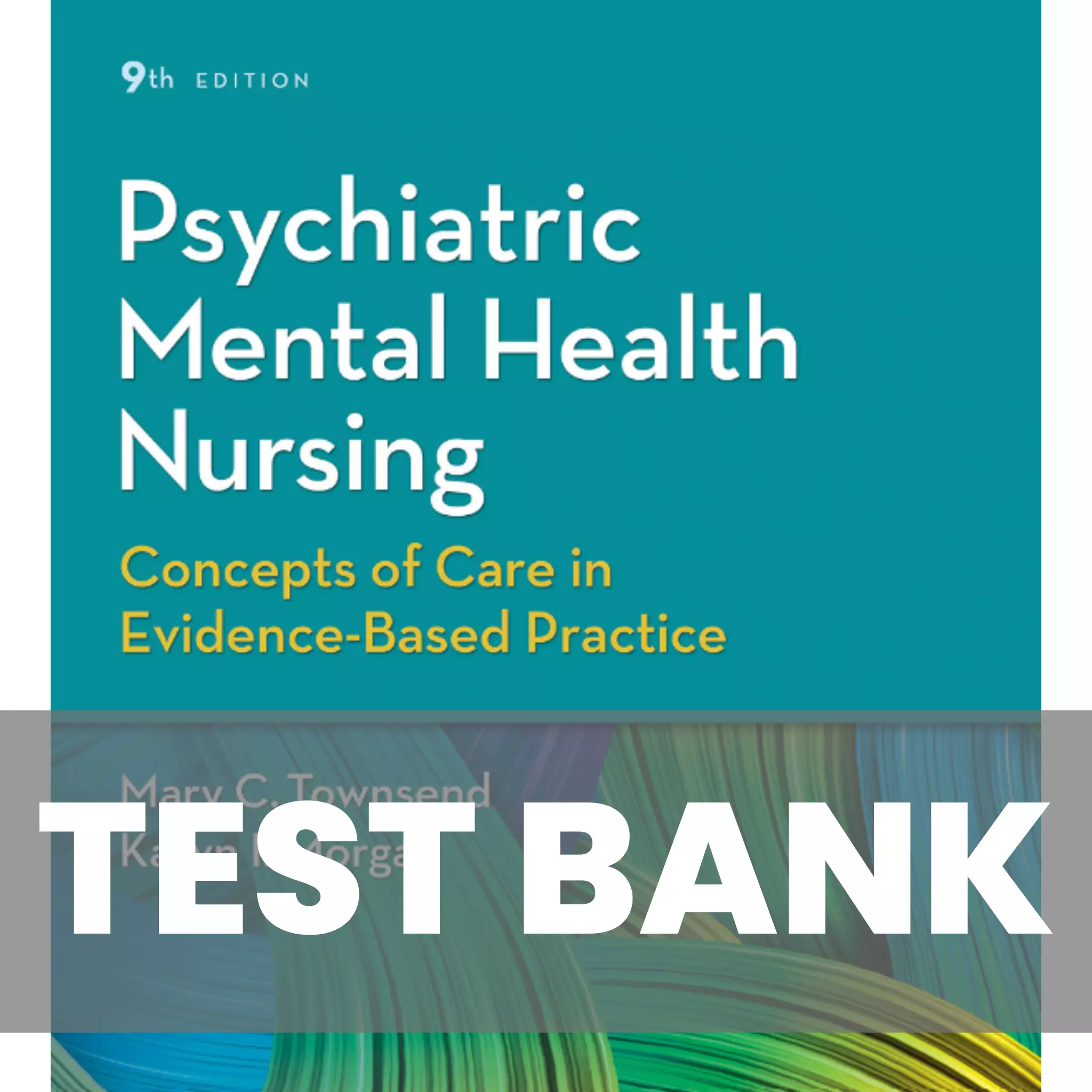 psychiatric-mental-health-nursing-by-mary-townsend-9th-edition-test