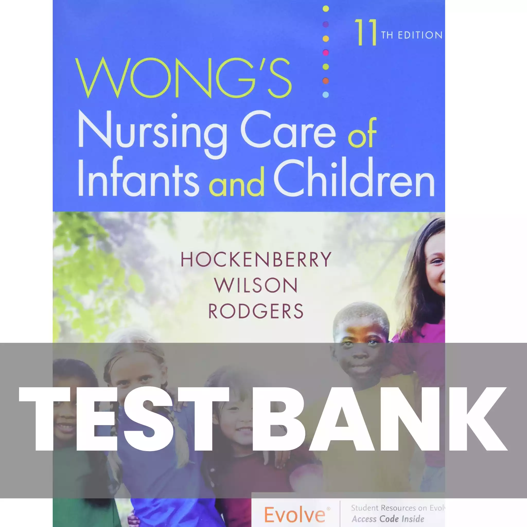 Study Guide for Wong's Essentials of Pediatric N: 11th edition