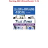 Leading And Managing In Nursing 8th Edition Yoder Wise Test Bank Leading And Managing In Nursing 8th Edition Yoder Wise Test Bank