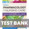 Lehne's Pharmacology For Nursing Care 10th Edition Burchum Test Bank Lehne's Pharmacology For Nursing Care 10th Edition Burchum Test Bank