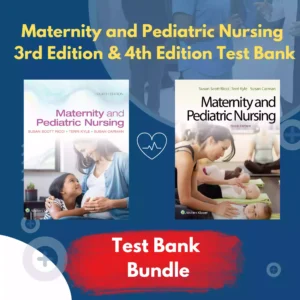 Maternity and Pediatric Nursing 3rd & 4th Edition Ricci Kyle Carman Test Bank Maternity and Pediatric Nursing 3rd & 4th Edition Ricci Kyle Carman Test Bank