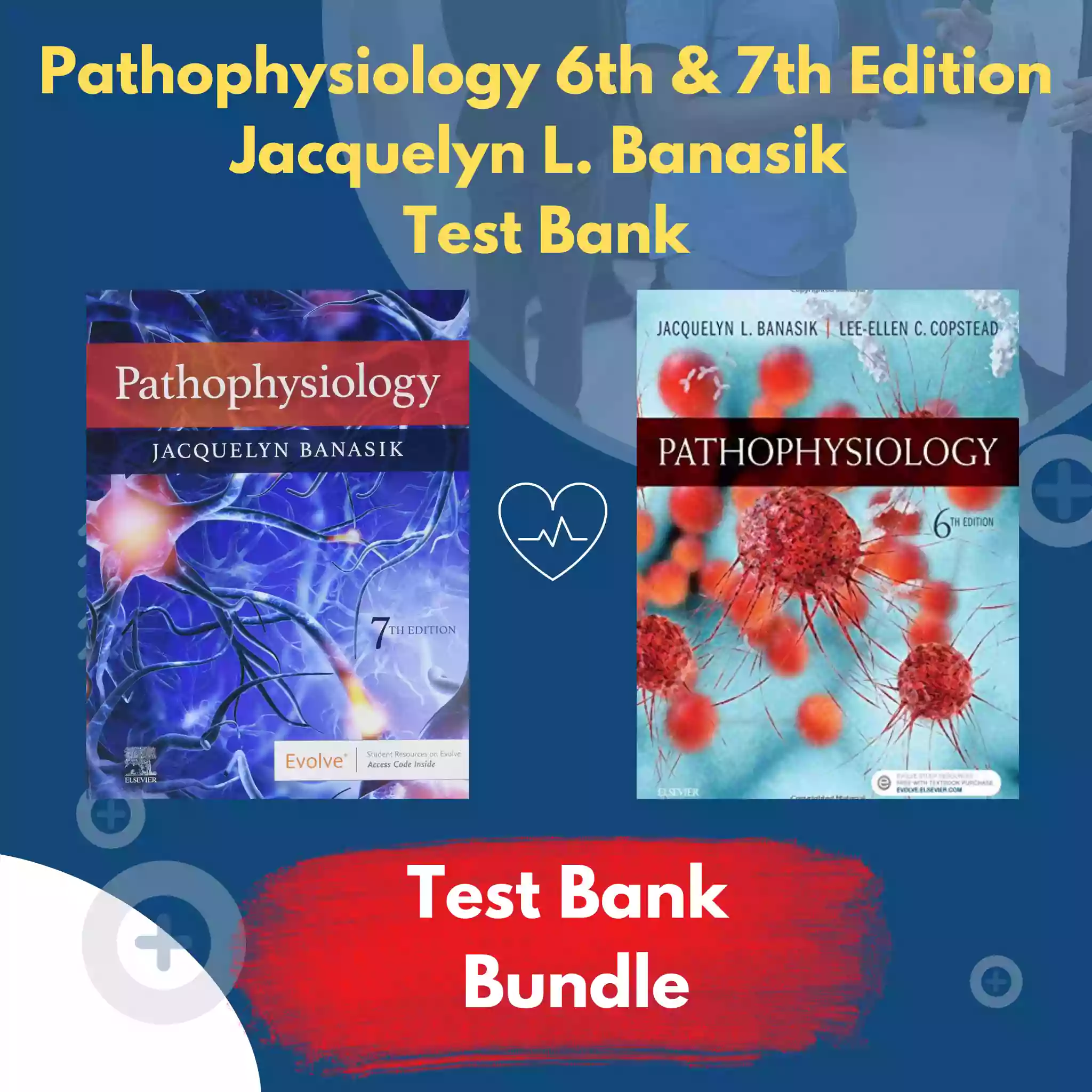 Unraveling the Mysteries of the Body – A Deep Dive into Pathophysiology with Jacquelyn Banasik’s 7th Edition