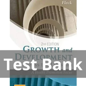 Growth and Development Across the Lifespan 2nd Edition Test bank