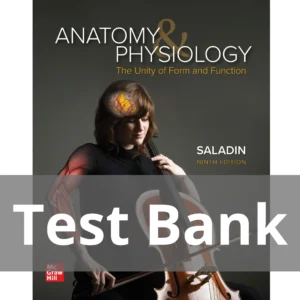 Anatomy and Physiology The Unity of Form and Function 9th edition Test Bank