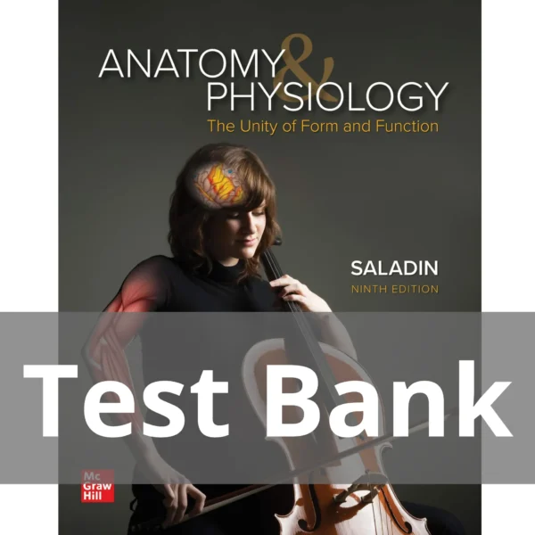 Anatomy and Physiology The Unity of Form and Function 9th edition Test Bank Anatomy and Physiology The Unity of Form and Function 9th edition Test Bank