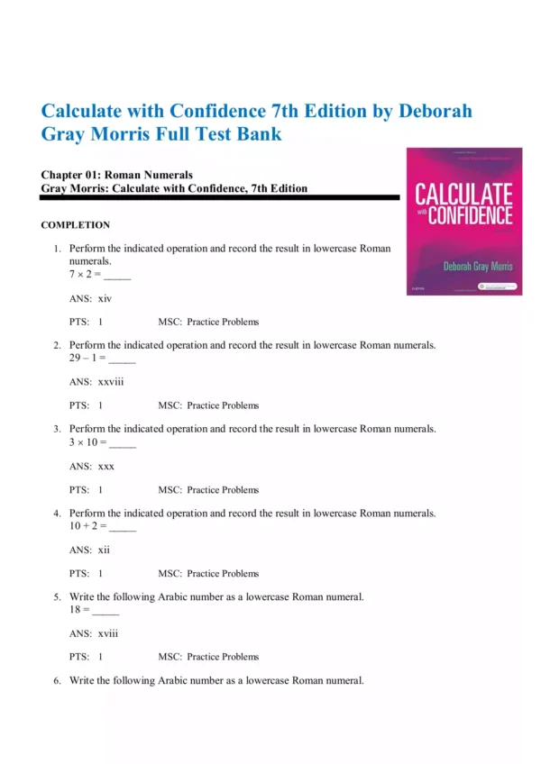 Calculate with Confidence 7th Edition by Deborah Gray Morris Test Bank1 Calculate with Confidence 7th Edition by Deborah Gray Morris Test Bank