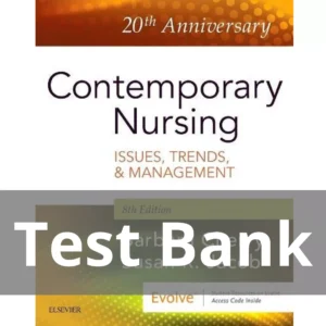 Contemporary Nursing 8th Edition by Barbara Cherry Test Bank Contemporary Nursing 8th Edition by Barbara Cherry Test Bank