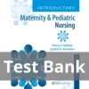 Introductory Maternity & Pediatric Nursing 5th Edition Test Bank Introductory Maternity & Pediatric Nursing 5th Edition Test Bank