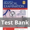 Seidel's Guide to Physical Examination An Interprofessional Approach 10th Edition Test Bank