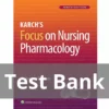 Karch's Focus on Nursing Pharmacology 9th Edition by Rebecca Tucker Test Bank