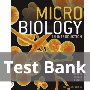 Microbiology An Introduction 14th edition Gerard J. Tortora Test Bank Microbiology An Introduction 14th edition Gerard J. Tortora Test Bank