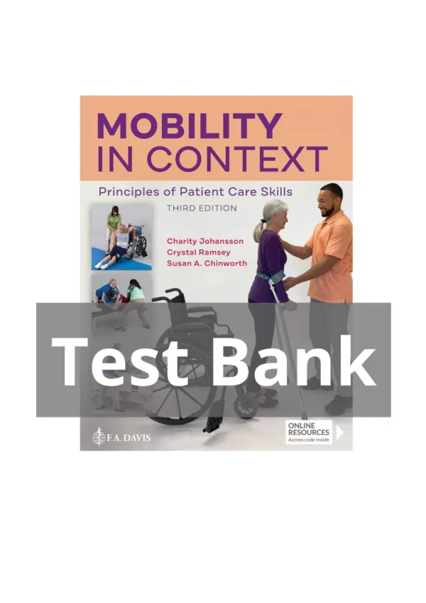 Mobility in Context Principles of Patient Care Skills 3rd Edition Test Bank_Page1.webp-01 Mobility in Context Principles of Patient Care Skills 3rd Edition Test Bank