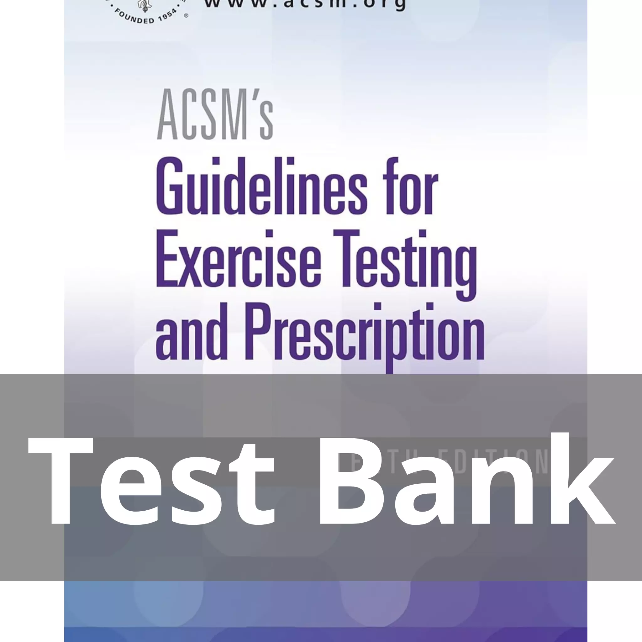 ACSM's Guidelines for Exercise Testing and Prescription Tenth Edition ...