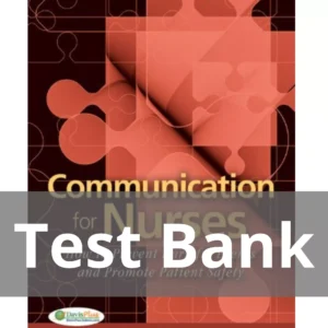Communication For Nurses by Pamela Mchugh Schuster Test Bank