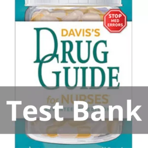 Davis's Drug Guide For Nurses 17th April Hazard Vallerand Test Bank Davis's Drug Guide For Nurses 17th April Hazard Vallerand Test Bank