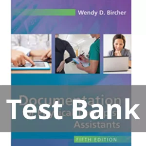 Documentation For Physical Therapist Assistants 5th Edition Wendy D. Bircher Test Bank