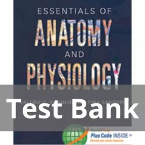 Essentials Of Anatomy And Physiology 7th Edition Valerie C. Scanlon Test Bank