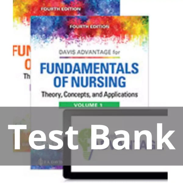 Fundamentals Of Nursing (2 Volume Set) 4th Edition by Judith M. Wilkinson Test Bank
