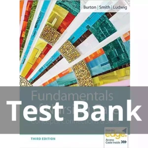 Fundamentals Of Nursing Care Concepts Connections & Skills 3rd Edtion Marti Burton Test Bank