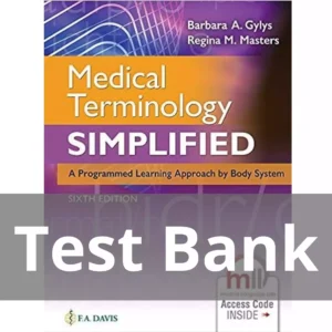 Medical Terminology Simplified A Programmed Learning Approach 6th Edition Test Bank