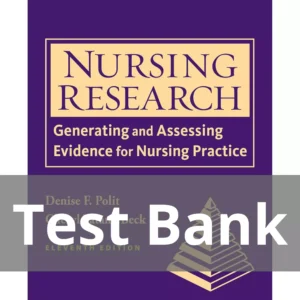 Nursing Research Eleventh Edition Denise F. Polit Test Bank Nursing Research Generating and Assessing Evidence for Nursing Practice Eleventh Edition Denise F. Polit Test Bank