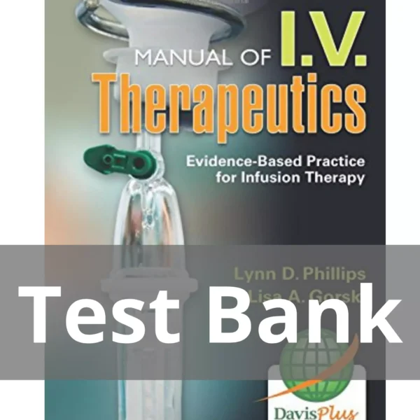 Phillips's Manual Of I.v. Therapeutics 6th Edition Test Bank