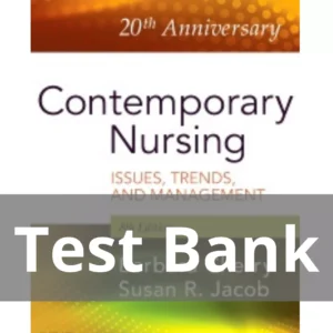 Contemporary Nursing 8th Edition by Barbara Cherry Test Bank Contemporary Nursing 8th Edition by Barbara Cherry Test Bank