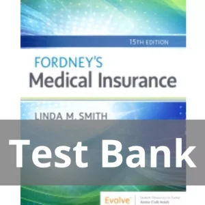 Fordney's Medical Insurance 15th Edition Linda Smith Test Bank