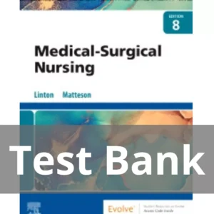 Medical-Surgical Nursing 8th Edition by Adrianne Dill Linton Test Bank