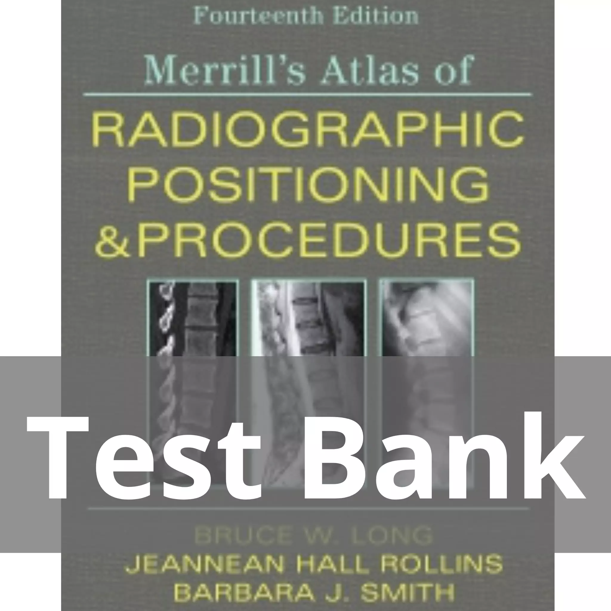 Merrill's Atlas of high quality Radiograph Positionin