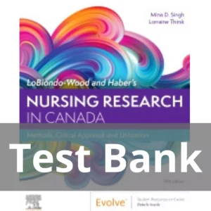 Nursing Research in Canada, 5th Editionby Mina Singh Test Bank Nursing Research in Canada 5th Edition by Mina Singh Test Bank