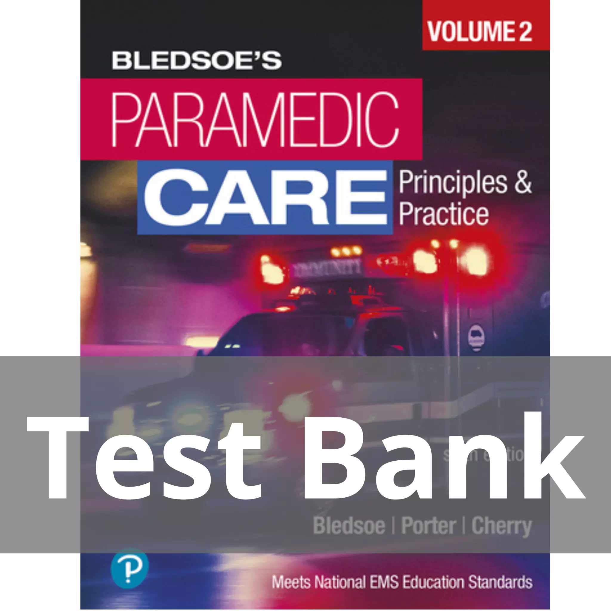 Paramedic Care Principles and Practice Volume 2 6th edition Bryan