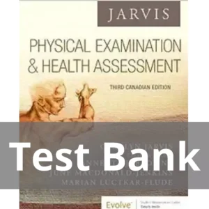 Physical Examination and Health Assessment 3rd Edition by Carolyn Jarvis Test Bank