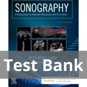 Sonography 5th Edition by Reva Arnez Curry Test Bank