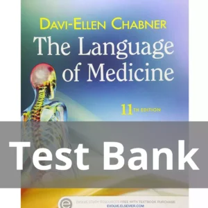 The Language of Medicine 11th Edition by Davi-Ellen Chabner Test Bank